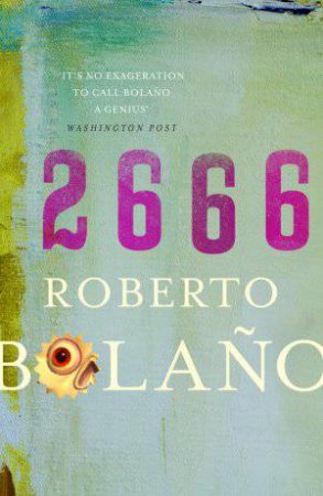 2666 by Roberto Bolano