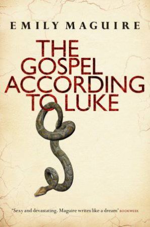 Gospel According to Luke by Emily Maguire