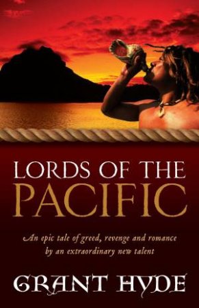 Lords of the Pacific by Grant Hyde