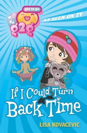 G2G: If I Could Turn Back Time by Lisa Kovacovic