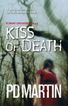 Kiss of Death by PD Martin