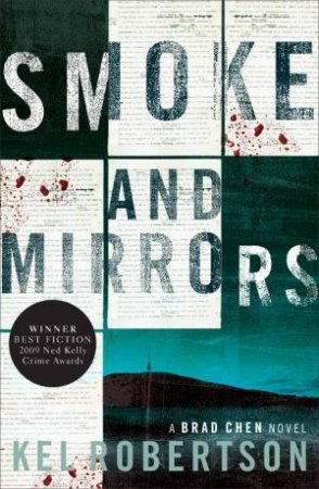 Smoke and Mirrors by Kel Robertson