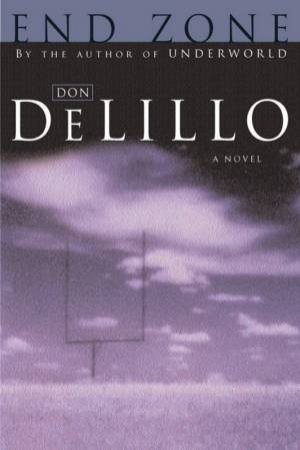 End Zone by Don De Lillo