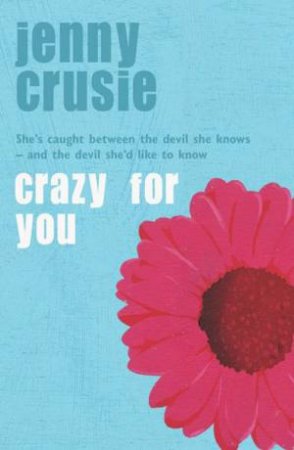 Crazy For You by Jennifer Crusie