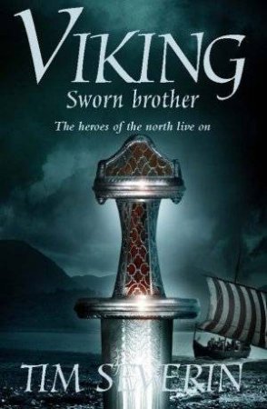 Sworn Brother by Tim Severin