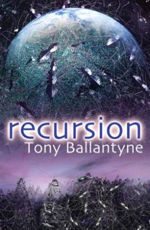 Recursion by Tony Ballantyne