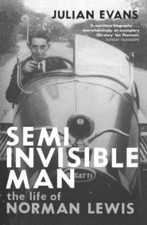 Semi-Invisible Man by Julian Evans