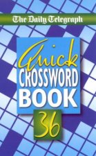 The Daily Telegraph Quick Crossword Book 36