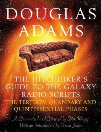 The Hitchhiker Radio Scripts 2 by Douglas Adams