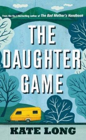 The Daughter Game by Kate Long