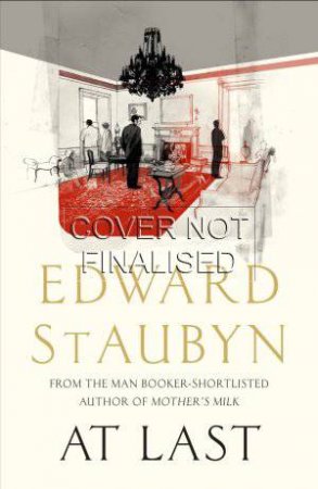 At Last by Edward St Aubyn