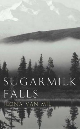 Sugarmilk Falls by Ilona Van Mil