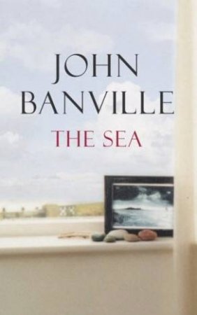 The Sea by John Banville