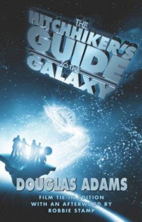 The Hitchhiker's Guide To The Galaxy by Douglas Adams