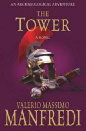 The Tower by Valerio Massimo Manfredi