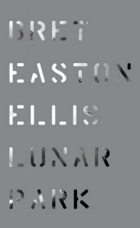 Lunar Park by Bret Easton Ellis