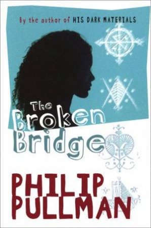 The Broken Bridge by Phillip Pullman