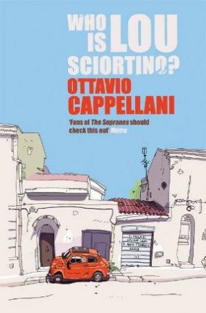 Who is Lou Sciortino? by Ottavio Cappellani