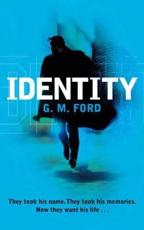 Identity by G M Ford