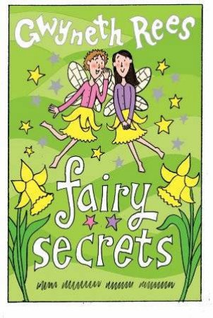 Fairy Secrets by Gwyneth Rees