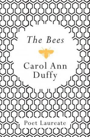 The Bees by Carol Ann Duffy