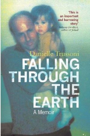 Falling Through the Earth by Danielle Trussoni