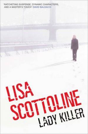 Lady Killer by Lisa Scottoline