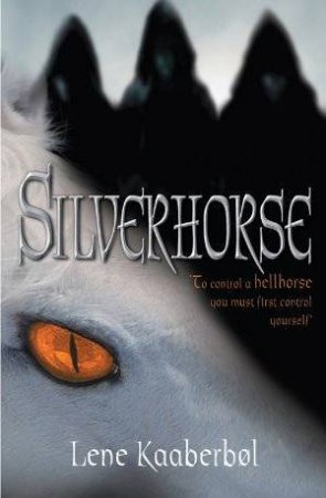 Silverhorse by Lene Kaaberbol