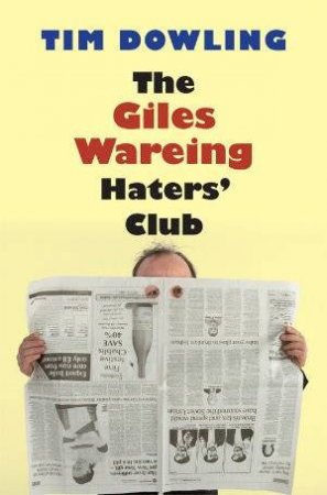 The Giles Wareing Haters' Club by Tim Dowling