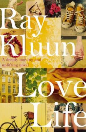 Love Life by Ray Kluun