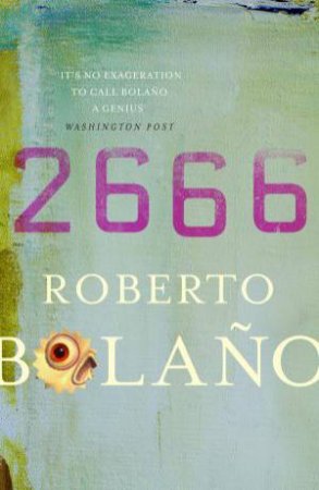 2666 by Roberto Bolano