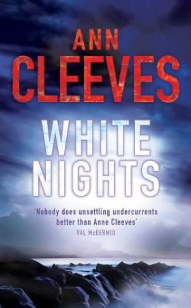 White Nights by Ann Cleeves