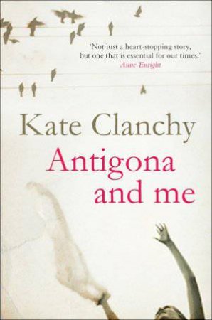 Antigona and Me by Kate Clanchy