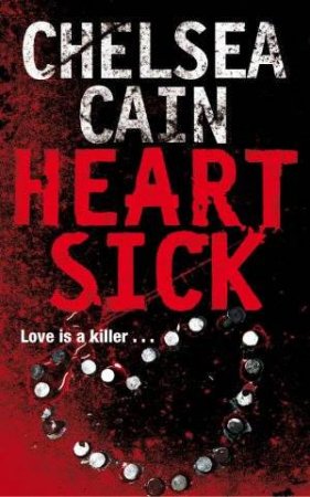 Heartsick by Chelsea Cain