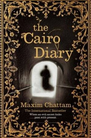 The Cairo Diary by Maxime Chattam