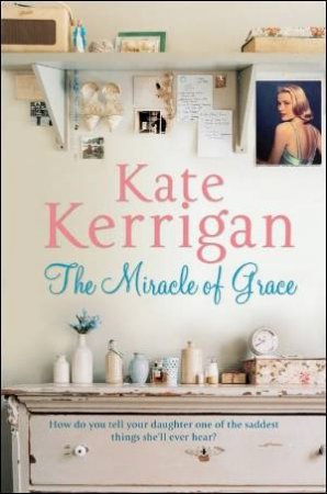 Miracle of Grace by Kate Kerrigan