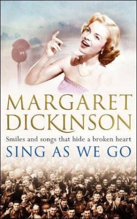 Sing as We Go by Margaret Dickinson