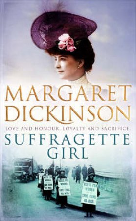 Suffragette Girl by Margaret Dickinson