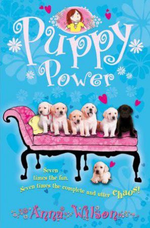 Puppy Power by Anna Wilson