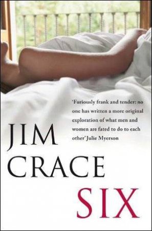 Six by Jim Crace