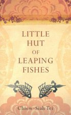 Little Hut of Leaping Fishes