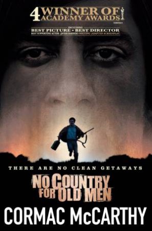 No Country for Old Men by Cormac McCarthy