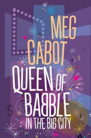 Queen of Babble in the Big City by Meg Cabot