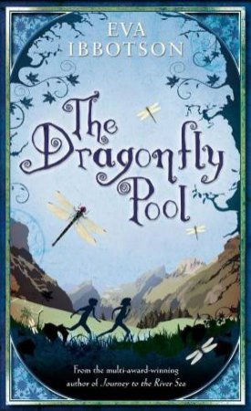 Dragonfly Pool by Eva Ibbotson