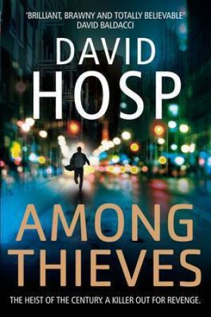 Among Thieves by David Hosp