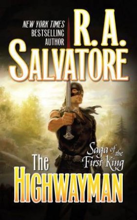 The Highwayman by R A Salvatore