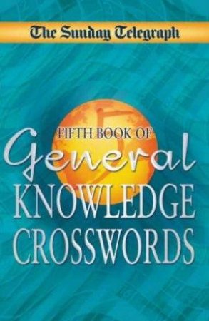 Book of General Knowledge Crosswords 5 by Group Limited Telegraph