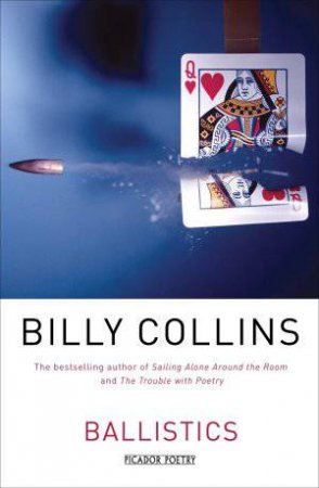 Ballistics by Billy Collins