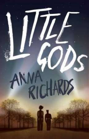 Little Gods by Anna Richards