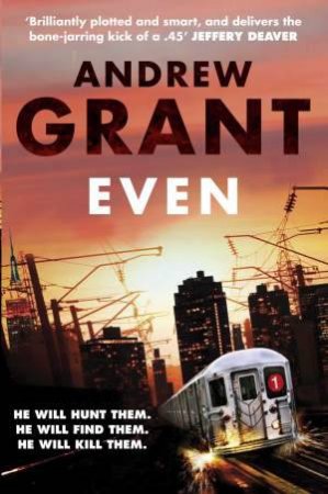 Even by Andrew Grant